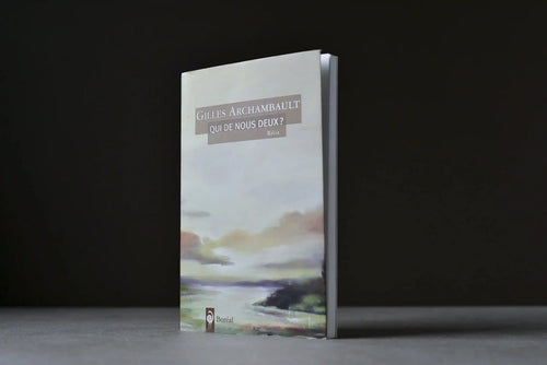 Archambault, Gilles - Qui de nous deux - Boréal - 9782764621363 - Bon - livre usagé