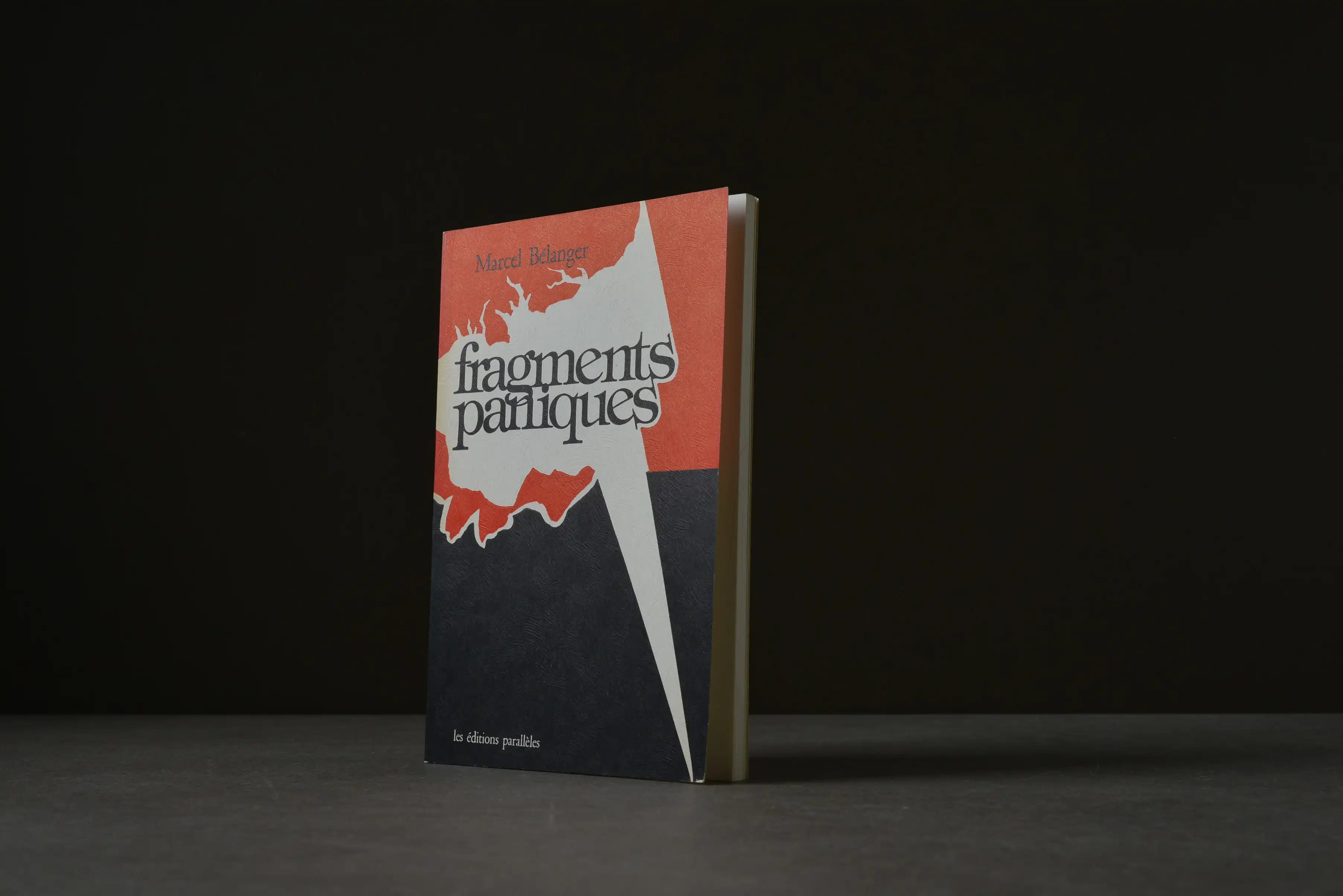 Bélanger, Marcel - Fragments paniques - Parallèles - - - Très bon -  livre usagé