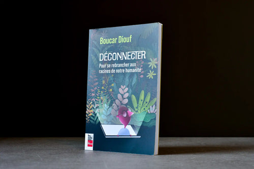Diouf, Boucar - Déconnecter : Pour se rebrancher aux racines de notre humanité - Éditions La Presse - 9782898253669 - Bon+ - livre usagé