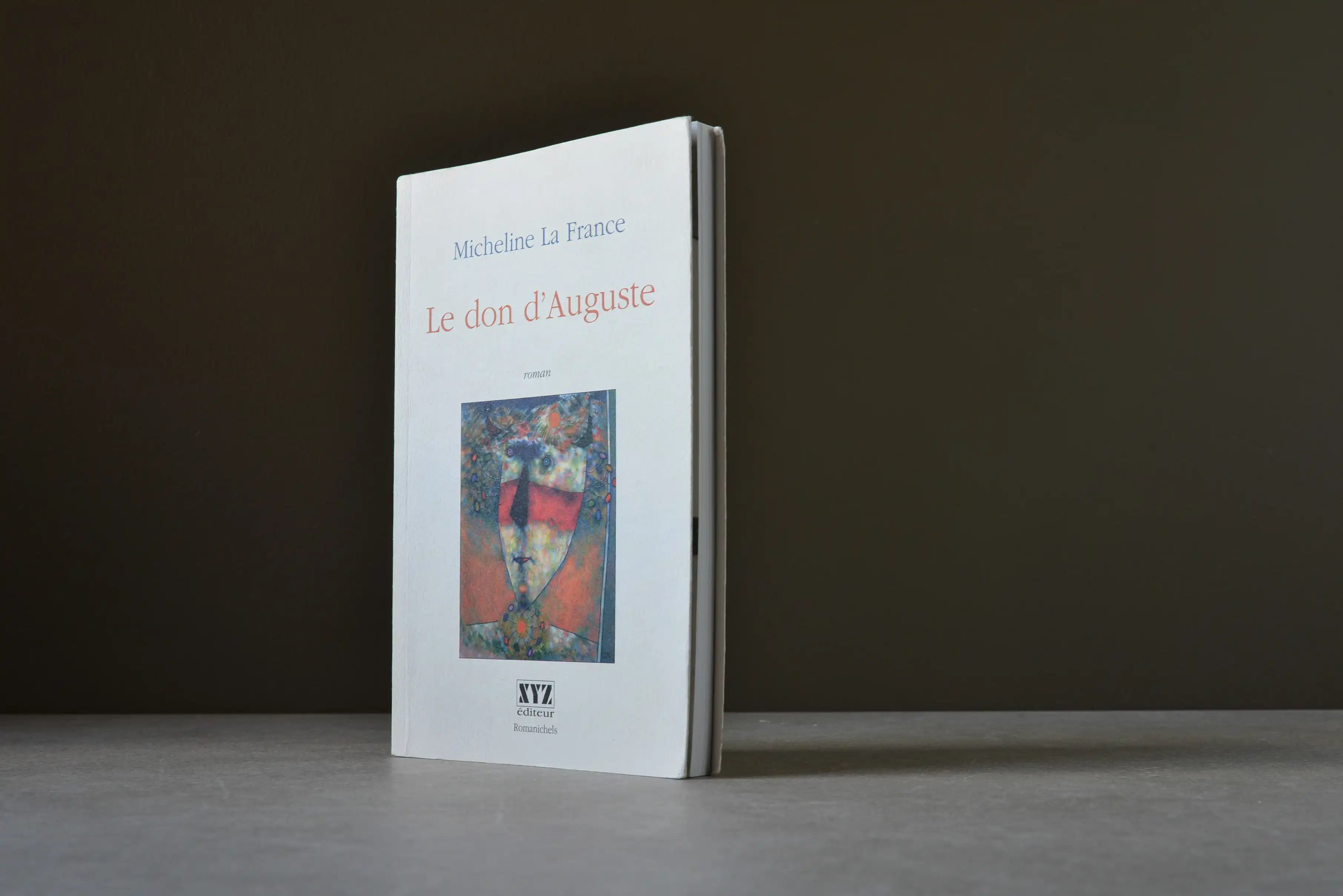 La France, Micheline - LE DON D'AUGUSTE - XYZ - 9782892612899 - Bon -  livre usagé
