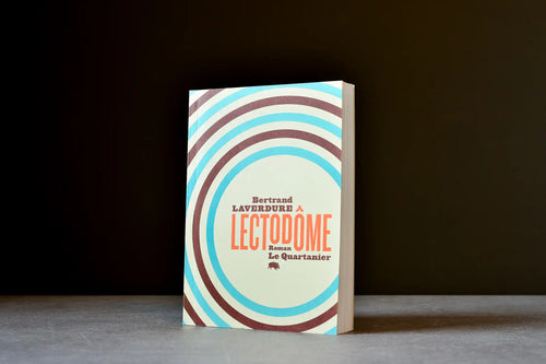 Laverdure, Bertrand - Lectodôme - Le Quartanier - 9782923400440 - Bon+ - livre usagé