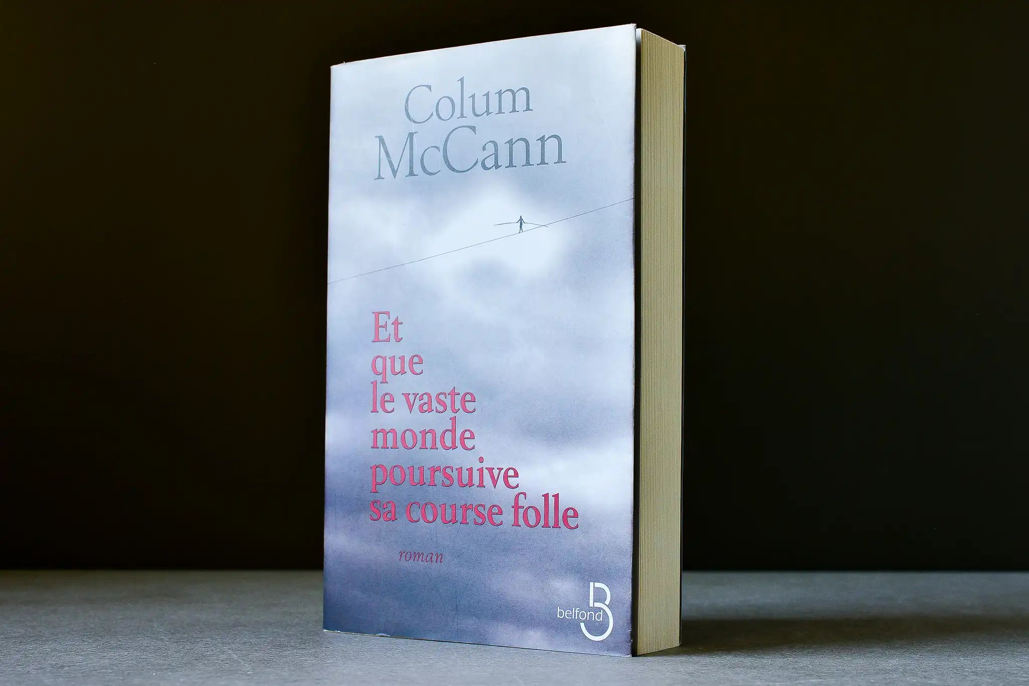 McCann, Colum - Et que le vaste monde poursuive sa course folle - Belfond - 9782714445063 - Très bon - livre usagé