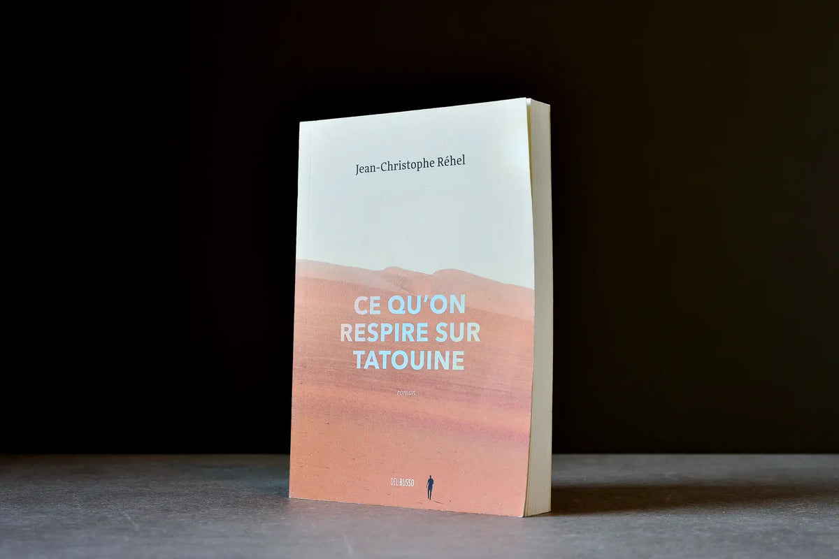 Réhel, Jean-Christophe - Ce qu'on respire sur Tatouine - Del Busso Éditeur - 9782924719480 - Bon - livre usagé