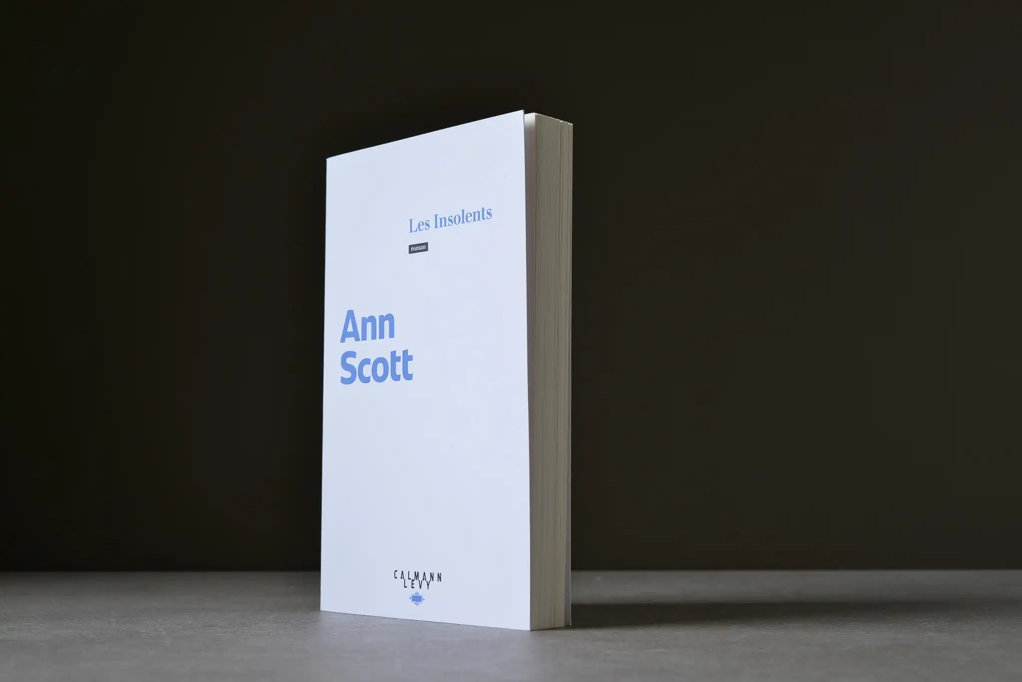 Scott, Ann - Les Insolents - Calmann-Lévy - 9782702180761 - Très bon -  livre usagé