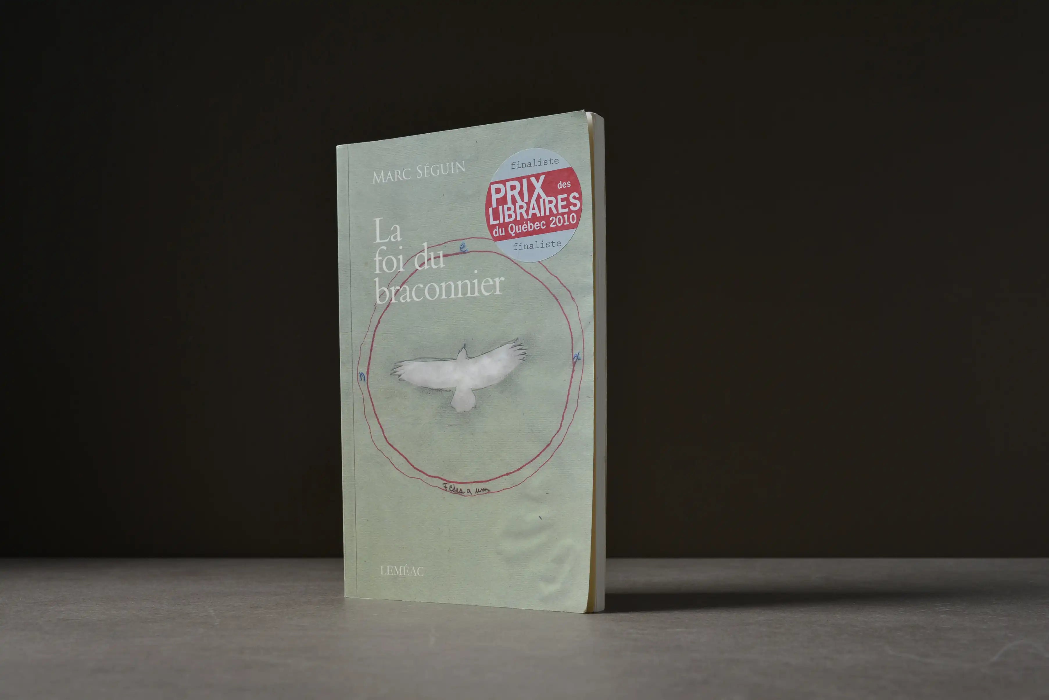 Séguin, Marc - LA FOI DU BRACONNIER - Léméac - 9782760933088 - Bon -  livre usagé