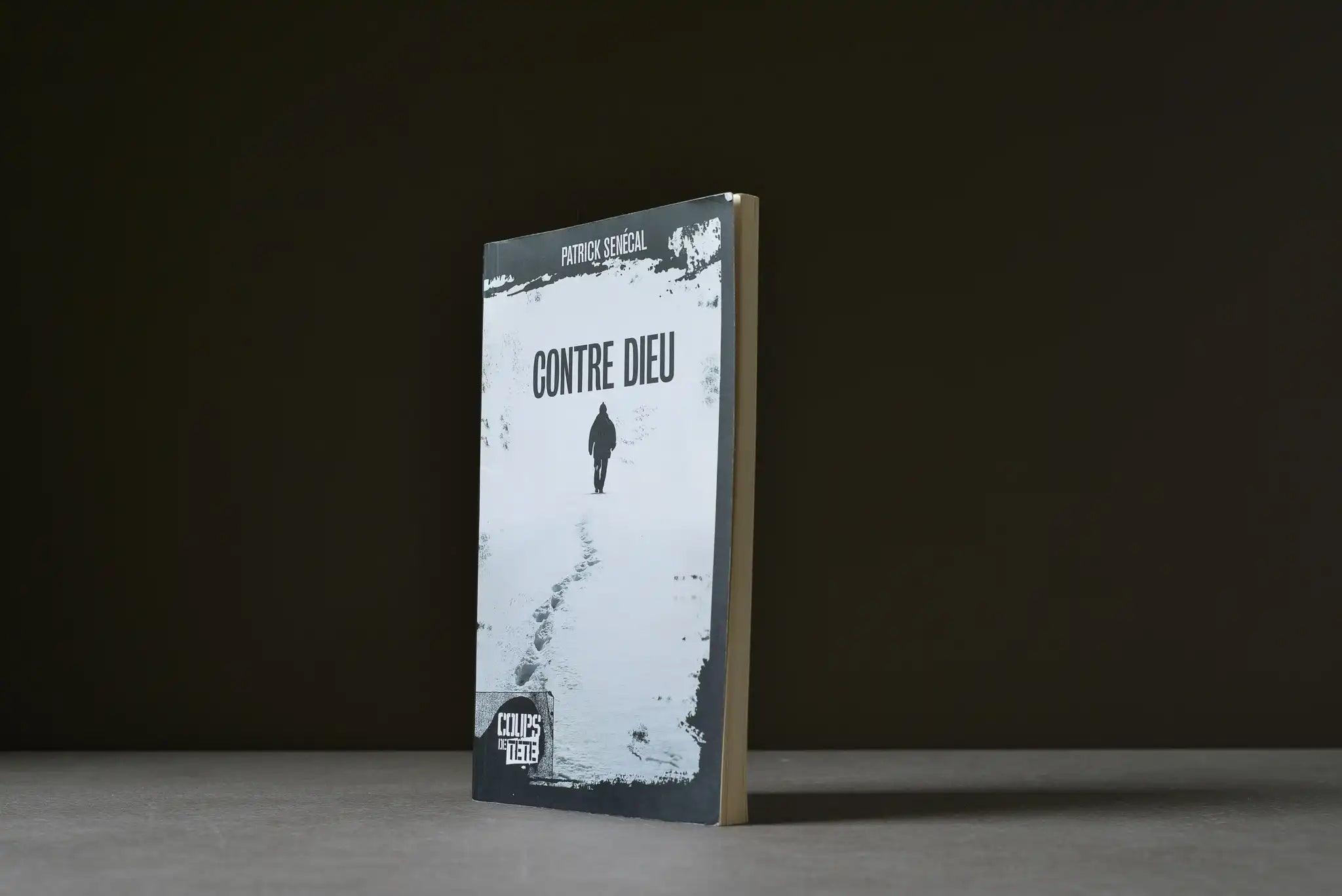 Senécal, Patrick - Contre Dieu - Coups de tête - 9782923603834 - Bon -  livre usagé
